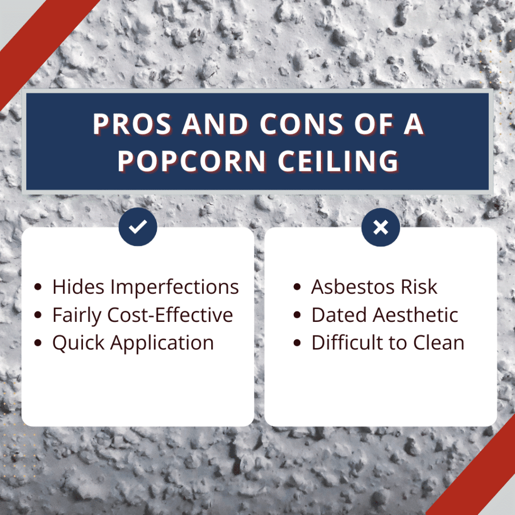 pros and cons of popcorn ceilings
